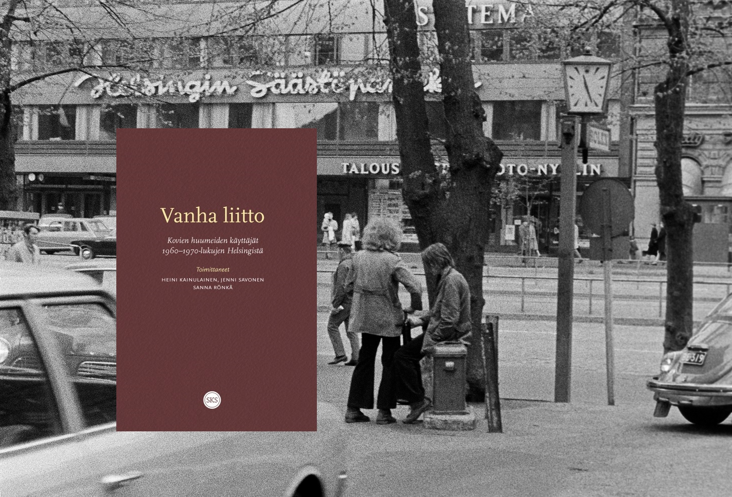 Vanha liitto – Kovien huumeiden käyttäjät 1960–1970-lukujen Helsingistä