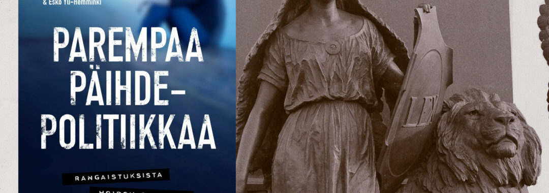 Parempaa päihdepolitiikkaa -kirjan kansi ja Lex-veistos Helsingin Senaatintorilta.