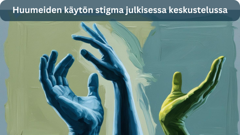 Huumeiden käytön stigma julkisessa keskustelussa