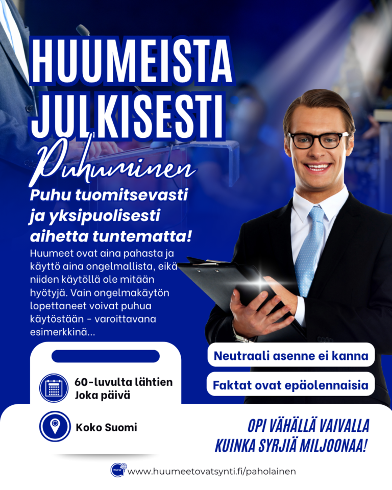 Huumeista ja niiden käytöstä julkisesti puhumisesta